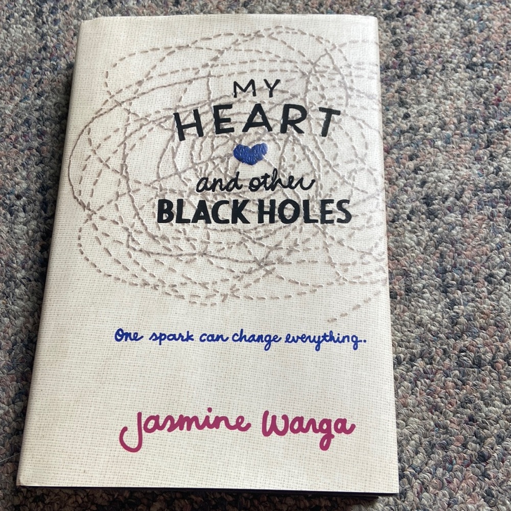 My Heart and Other Black Holes by Jasmine Warga (hardcover)